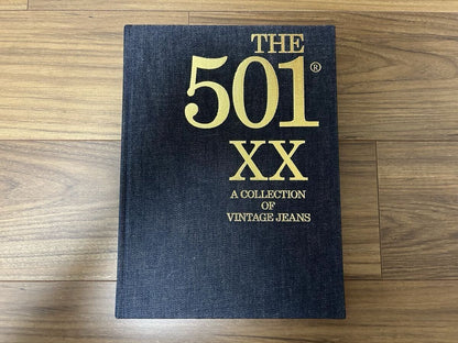 THE 501 XX A COLLECTION OF VINTAGE JEANS World Photo Press Yutaka Fujihara 2015