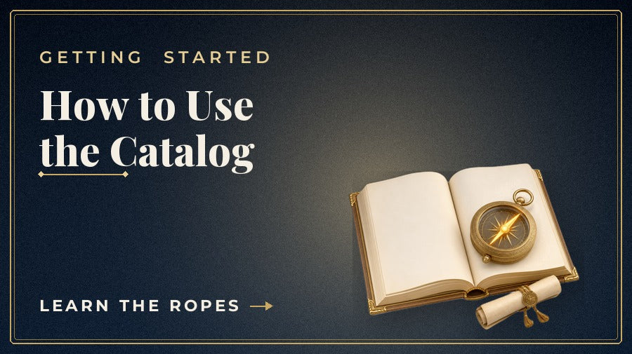 Getting started: how to use the catalog — browse by series and character, then request the item you want